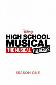 High School Musical : The Musical : The Series: Saison 1