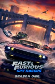 Fast & Furious Spy Racers: Saison 1